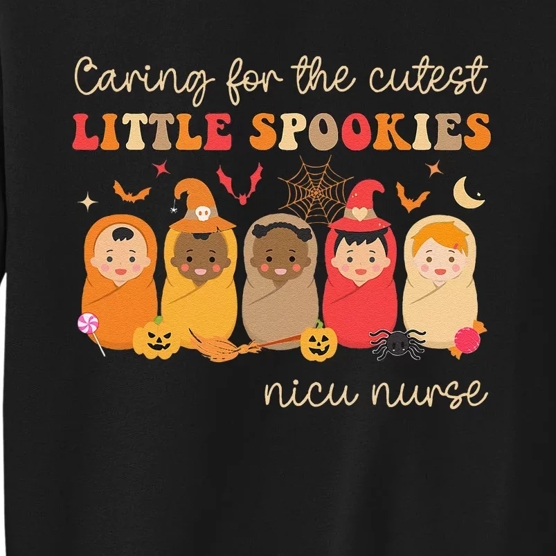 Caring For The Cutest Spookies Neonatal Nicu Nurse Halloween Tall Sweatshirt