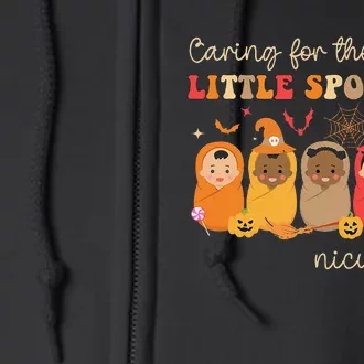 Caring For The Cutest Spookies Neonatal Nicu Nurse Halloween Full Zip Hoodie