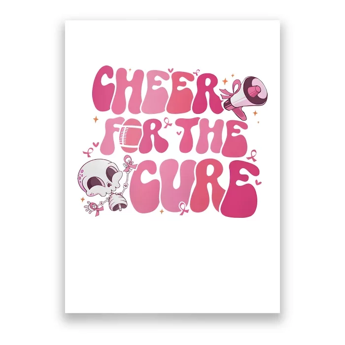 Cheer For The Cure Breast Cancer Football Pink Out Poster