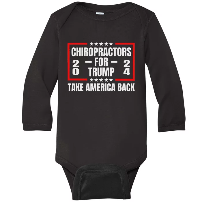 Chiropractors For Trump 2024: Take America Back Design Baby Long Sleeve Bodysuit