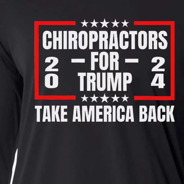 Chiropractors For Trump 2024: Take America Back Design Cooling Performance Long Sleeve Crew