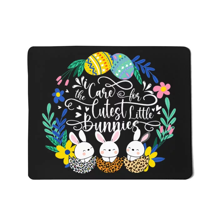 Care For The Cutest Little Bunnies NICU Nurse Easter Leopard Mousepad