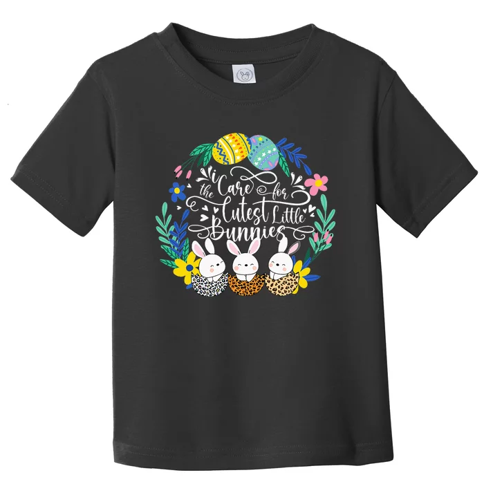 Care For The Cutest Little Bunnies NICU Nurse Easter Leopard Toddler T-Shirt