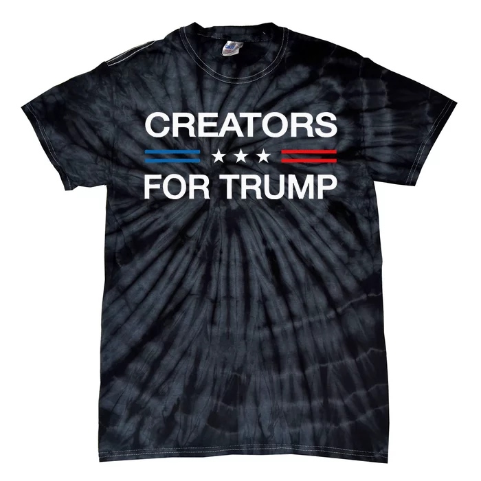 Creators For Trump 2024 Funny Election Content Creator Vote Tie-Dye T-Shirt