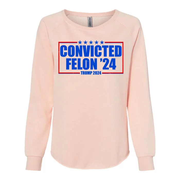 Convicted Felon Trump 2024 Vote Bring America Back Womens California Wash Sweatshirt