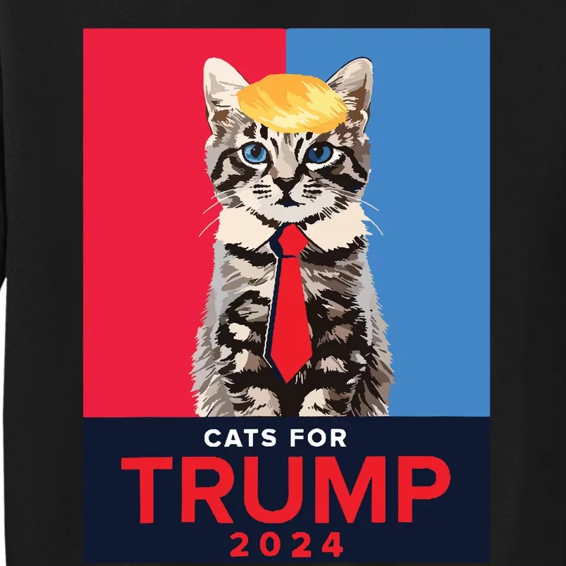 Cats For Trump 2024 Funny Vance Trump Tall Sweatshirt