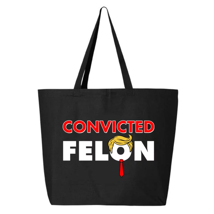 Convicted Felon Trump 25L Jumbo Tote