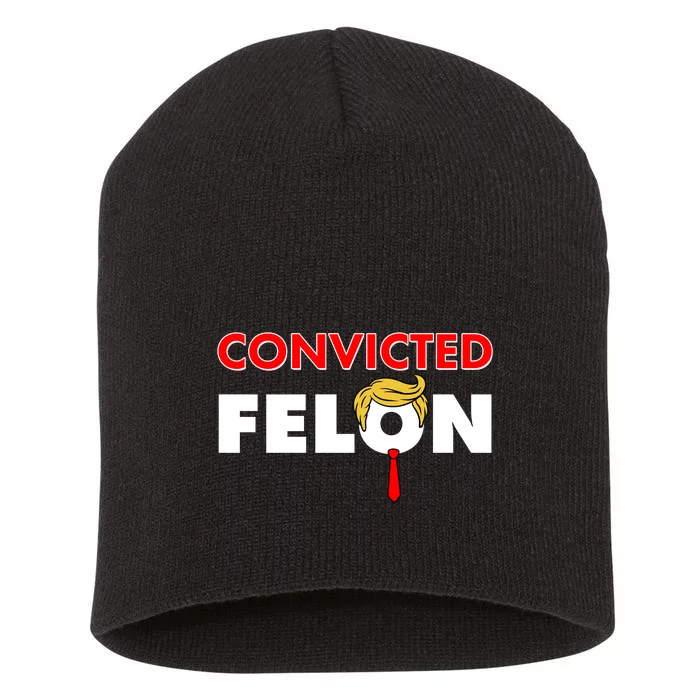 Convicted Felon Trump Short Acrylic Beanie