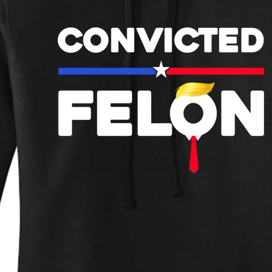 Convicted Felon Trump 2024 Women's Pullover Hoodie