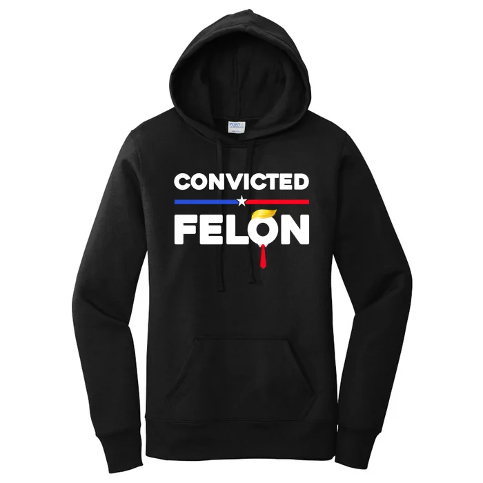 Convicted Felon Trump 2024 Women's Pullover Hoodie