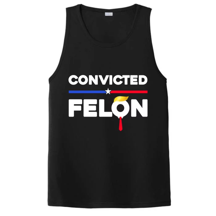 Convicted Felon Trump 2024 Performance Tank