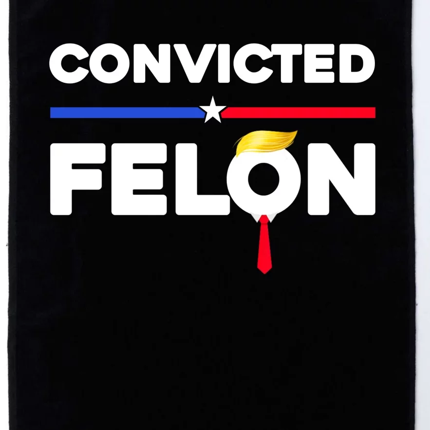 Convicted Felon Trump 2024 Platinum Collection Golf Towel