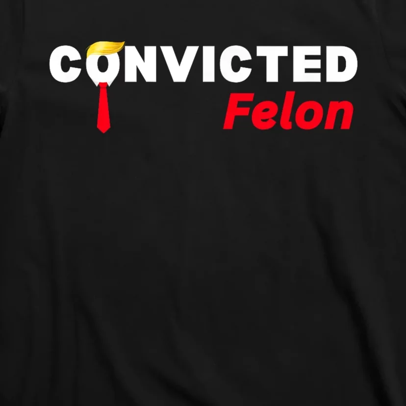 Convicted Felon Trump 2024 T-Shirt