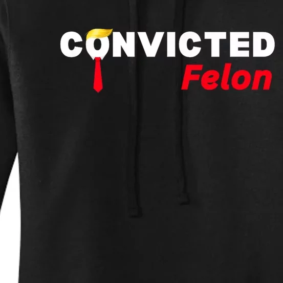 Convicted Felon Trump 2024 Women's Pullover Hoodie