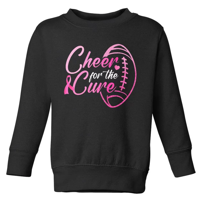 Cheer For The Cure Football Fan Breast Cancer Awareness Toddler Sweatshirt