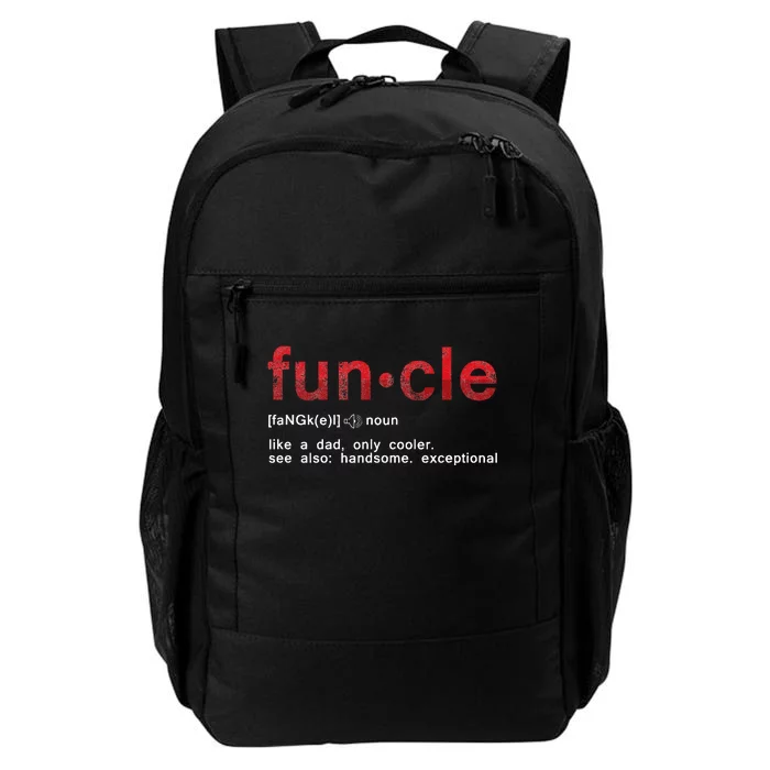 Cool Fun Uncle Fun Cle Like A Dad Definition Uncle Gifts Daily Commute Backpack