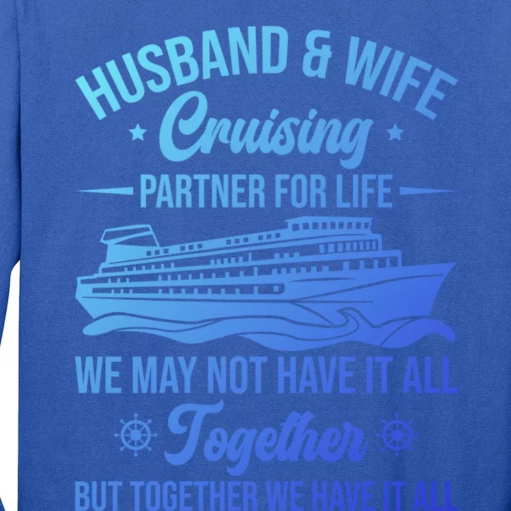 Cruising Family Vacation Husband Wife Cruising Partner Gift Long Sleeve Shirt