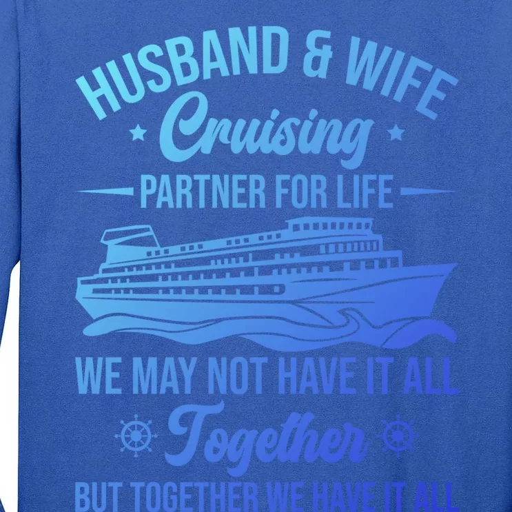 Cruising Family Vacation Husband Wife Cruising Partner Gift Tall Long Sleeve T-Shirt