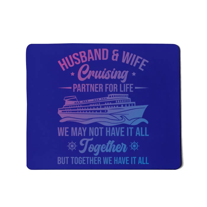 Cruising Family Vacation Husband Wife Cruising Partner Gift Mousepad