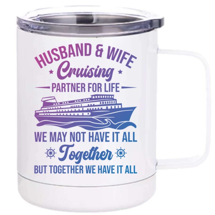 Cruising Family Vacation Husband Wife Cruising Partner Gift Front & Back 12oz Stainless Steel Tumbler Cup