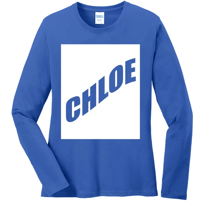 Chloe Friend Valentine Daughter Wife First Name Family Gift Ladies Long Sleeve Shirt