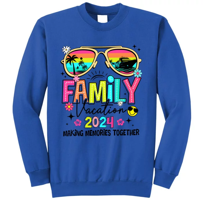 Cruise Family Vacation Making Memories Together Tall Sweatshirt