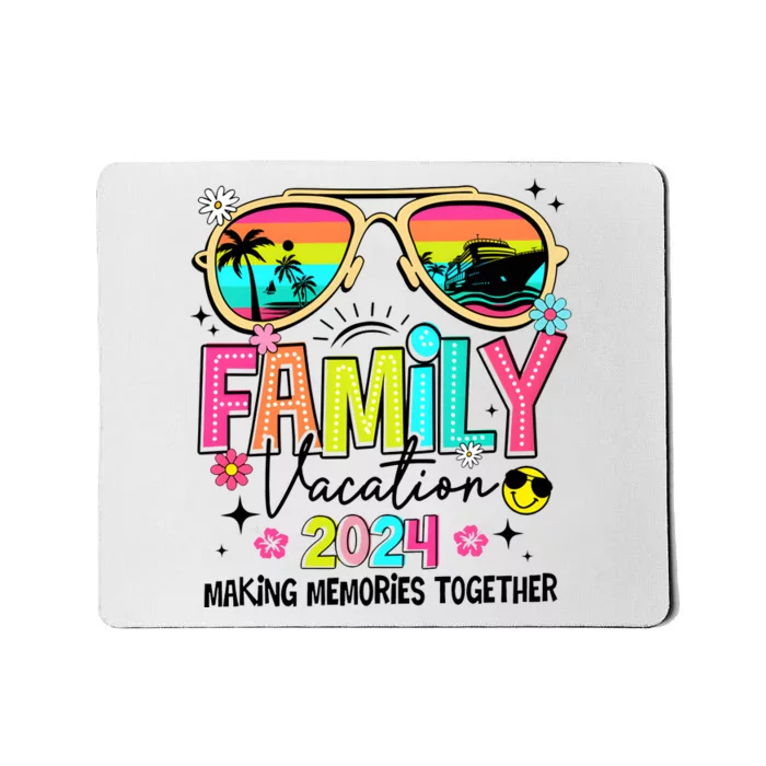 Cruise Family Vacation Making Memories Together Mousepad