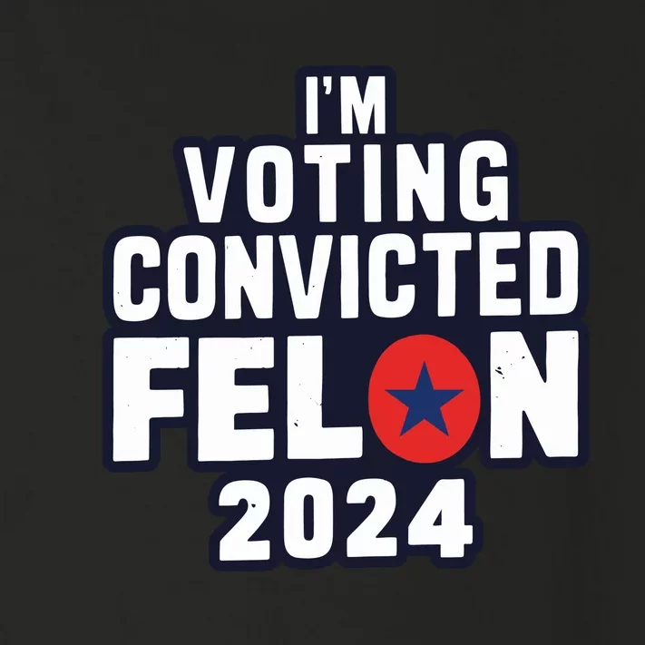 Convicted Felon Voting 2024 Graphic Toddler Long Sleeve Shirt