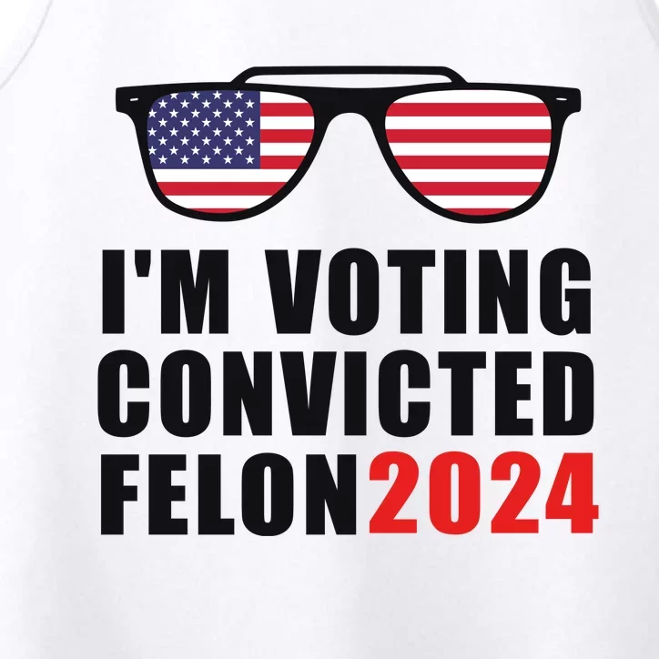 Convicted Felon Voting 2024 Graphic Performance Tank