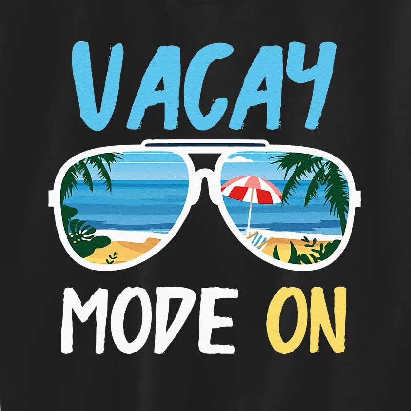 Cute Funny Vacay Mode On Summer Family Vacation Kids Sweatshirt