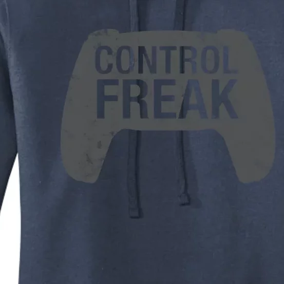 Control Freak Video Game Console Controller Funny Gift Funny Gamer Gift Women's Pullover Hoodie