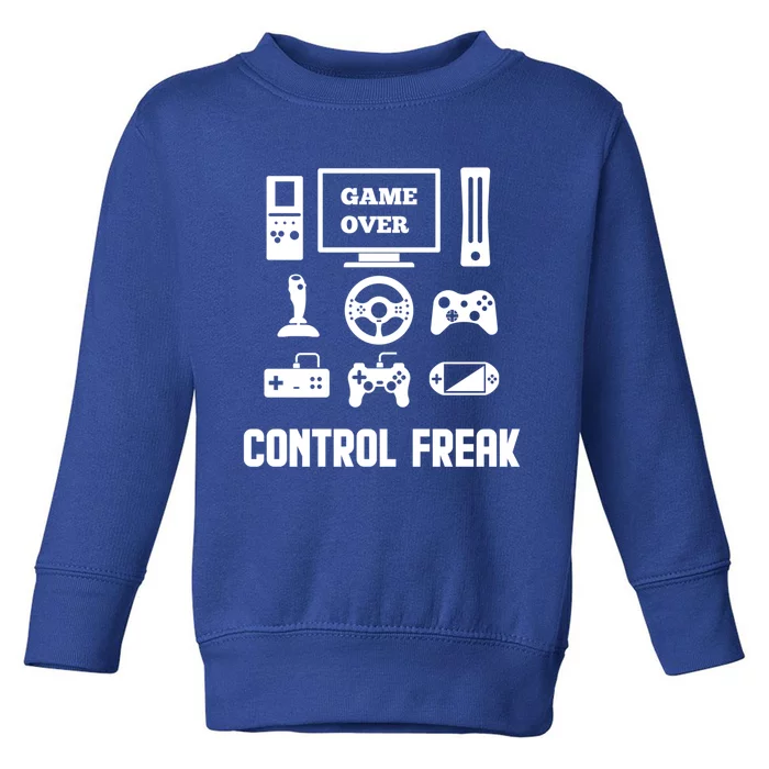 Control Freak Video Game Player Gaming Gamer Pc Console Geek Gift Toddler Sweatshirt