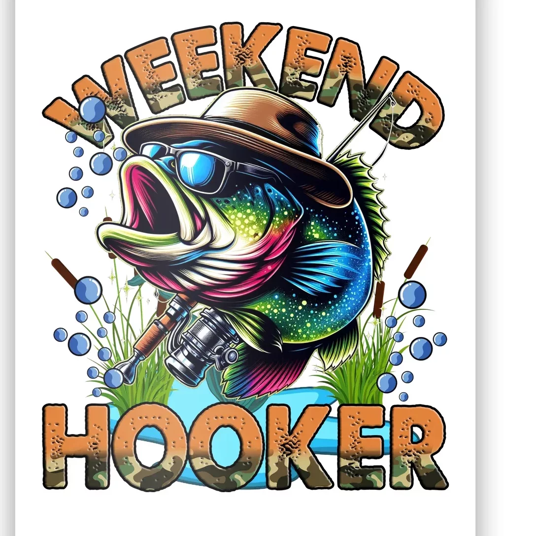 Cool Fishing Weekend Hooker Poster