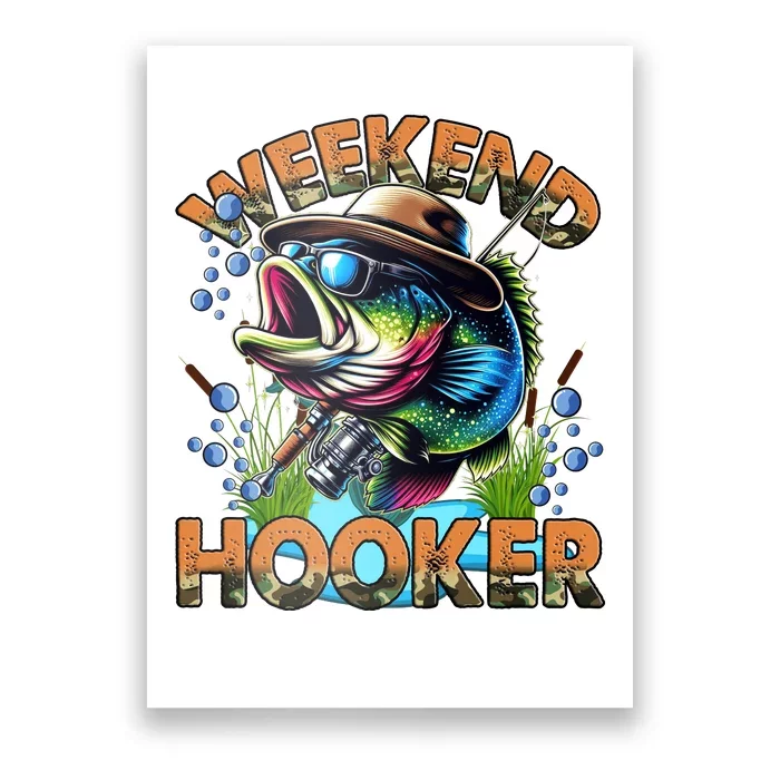 Cool Fishing Weekend Hooker Poster