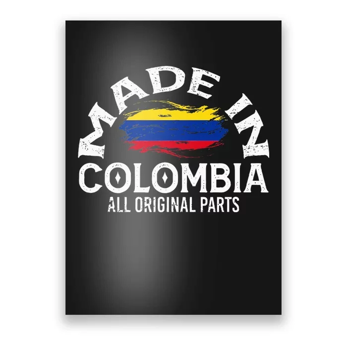 Colombia For Wo Colombian Made Flag Poster