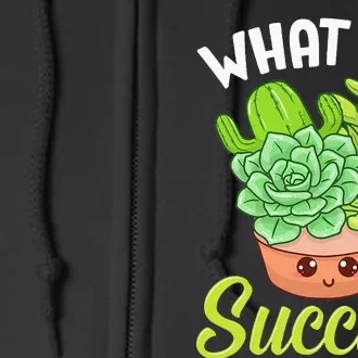 Cute & Funny What Up Succa Punny Succulent Cactus Pun Full Zip Hoodie