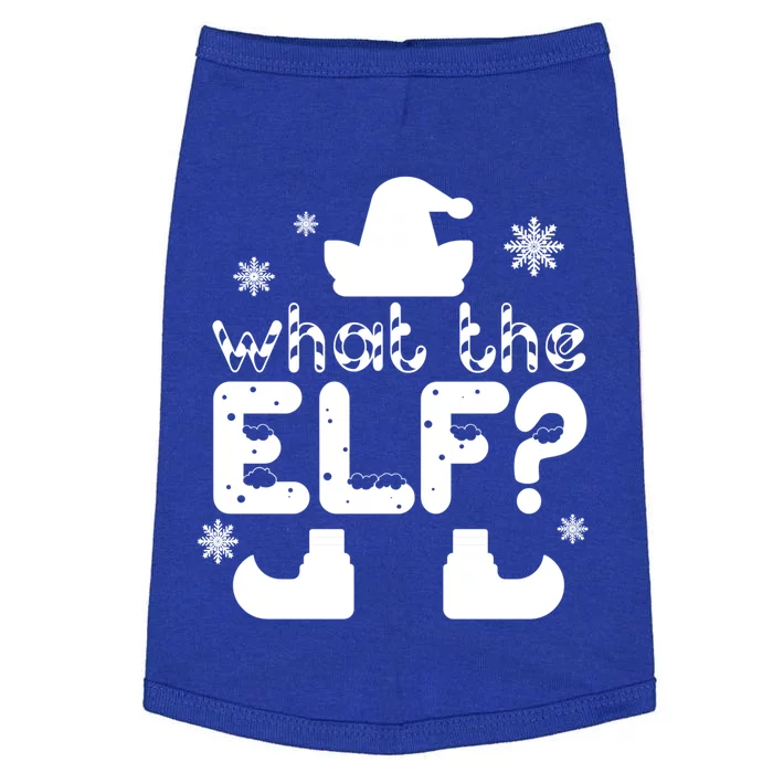 Christmas Funny What The Elf Gift Doggie Tank