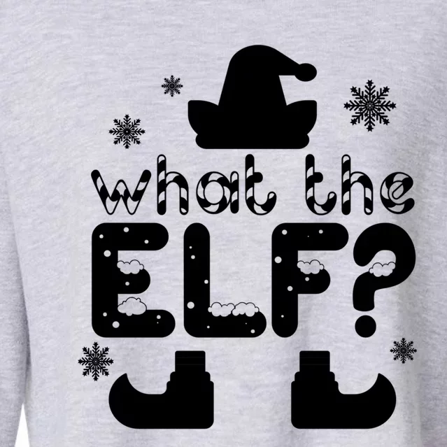 Christmas Funny What The Elf Gift Cropped Pullover Crew