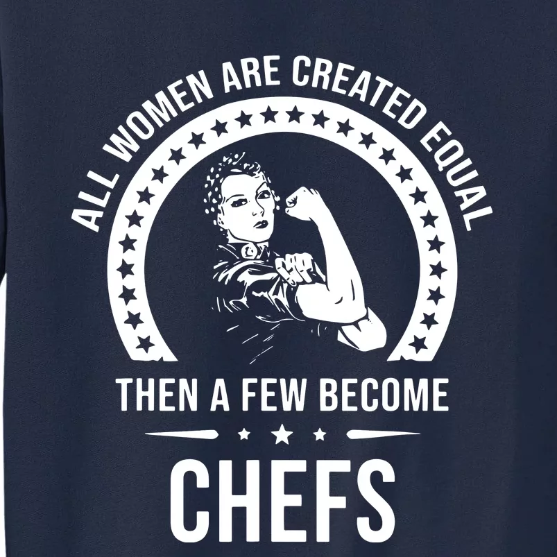 Chef For Women Chef Tall Sweatshirt