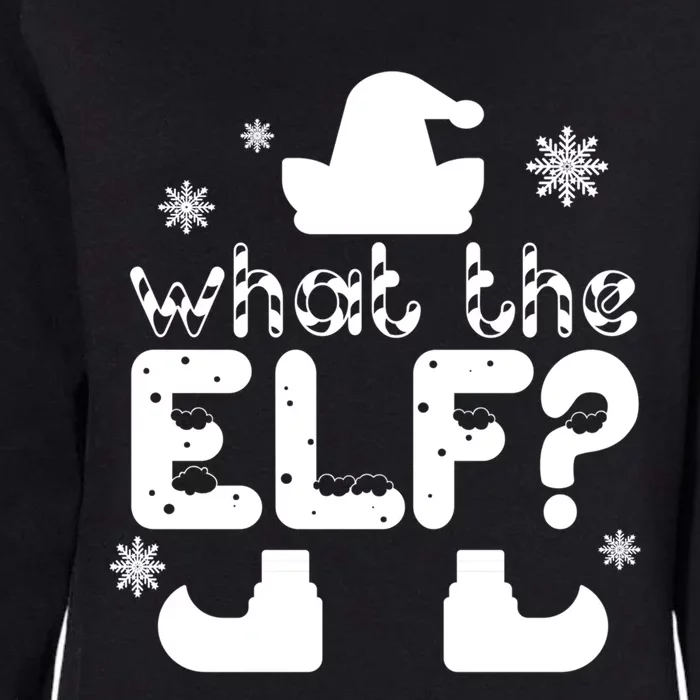 Christmas Funny What The Elf Gift Womens California Wash Sweatshirt