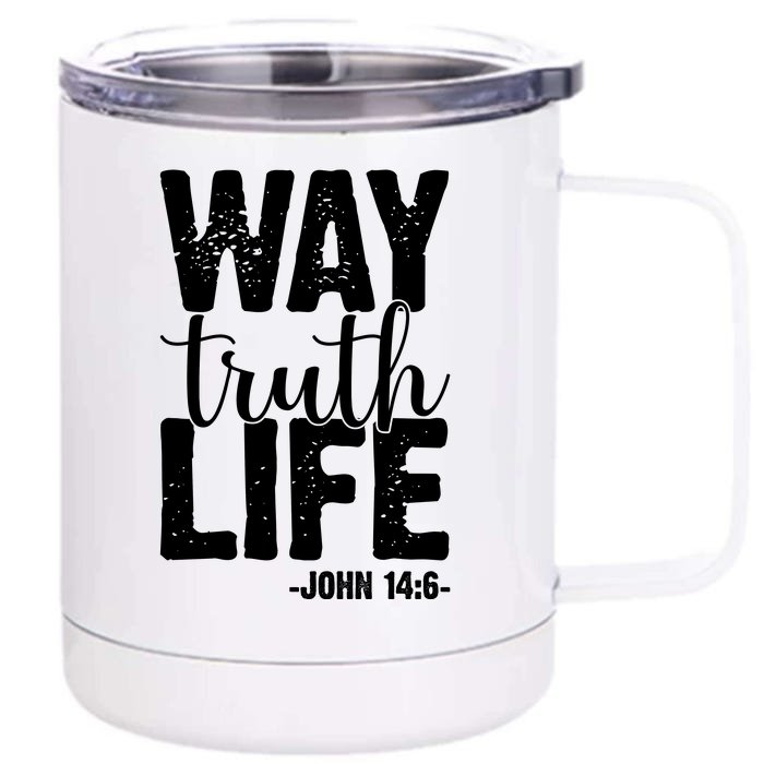 Christian Faith Way Truth Life Jesus Gift Front & Back 12oz Stainless Steel Tumbler Cup