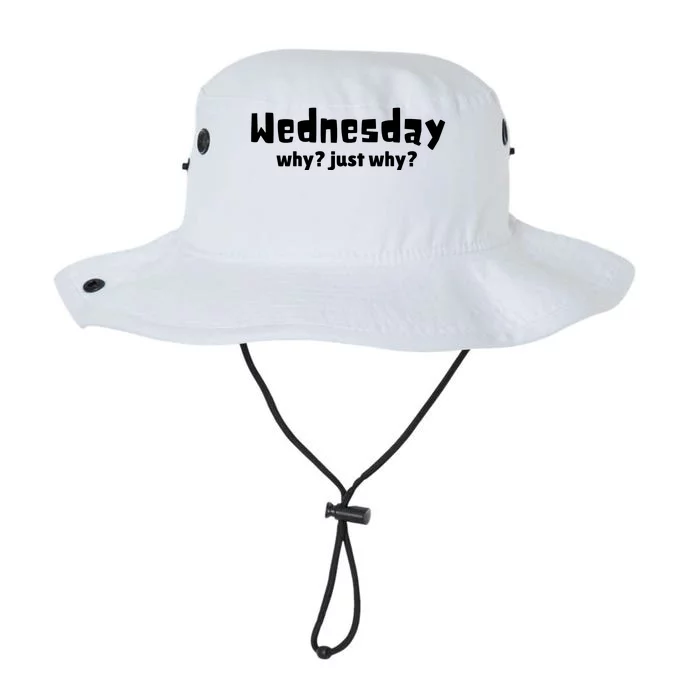 Cool Funny Wednesday Why? Just Why Legacy Cool Fit Booney Bucket Hat