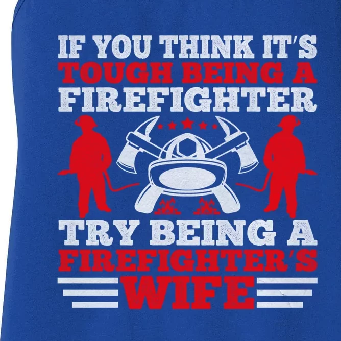 Cool Firefighters Wife Gift Women's Racerback Tank