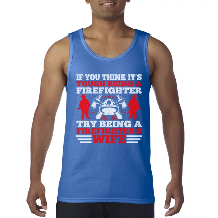 Cool Firefighters Wife Gift Tank Top