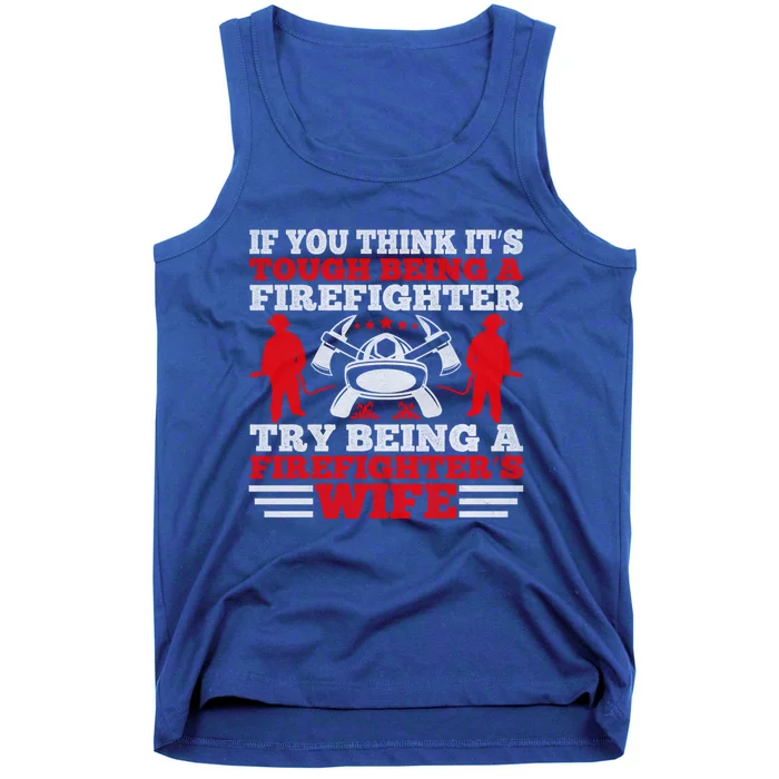 Cool Firefighters Wife Gift Tank Top