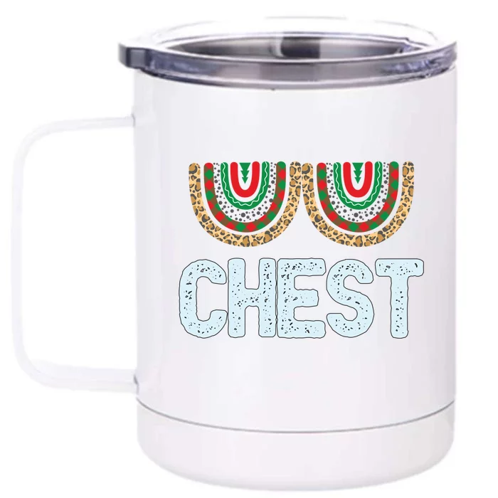 Chest Funny Xmas Chestnuts Matching Couples Christmas Nuts Funny Gift Front & Back 12oz Stainless Steel Tumbler Cup