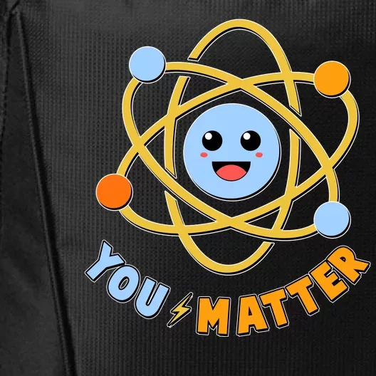 Cute Funny You Matter Science Atom City Backpack