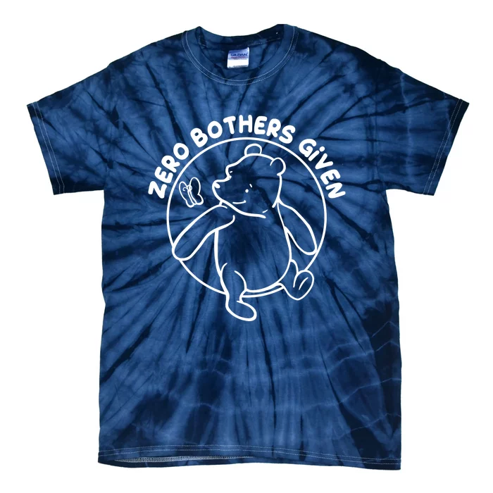 Cute Funny Zero Bothers Given Tie-Dye T-Shirt