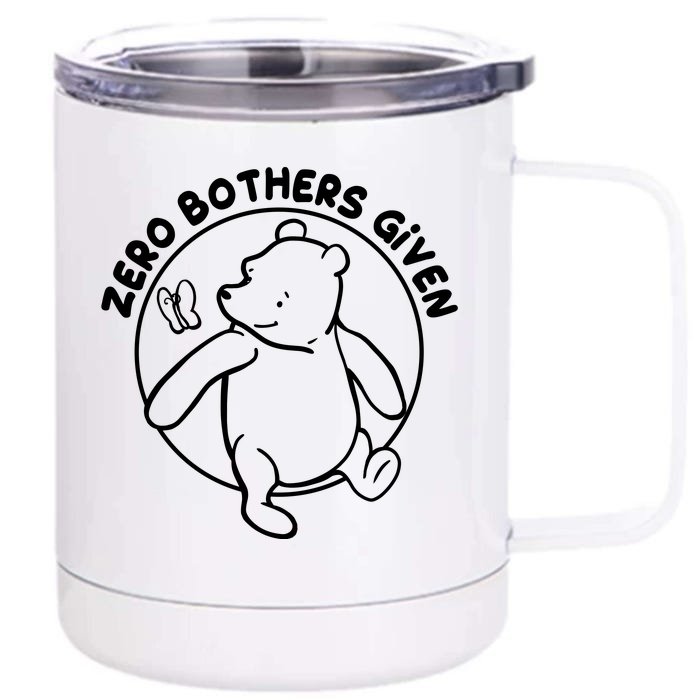 Cute Funny Zero Bothers Given Front & Back 12oz Stainless Steel Tumbler Cup