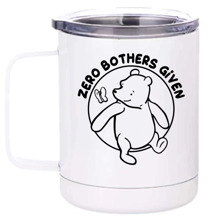 Cute Funny Zero Bothers Given Front & Back 12oz Stainless Steel Tumbler Cup